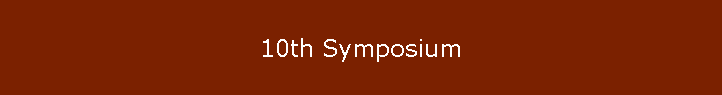 10th Symposium