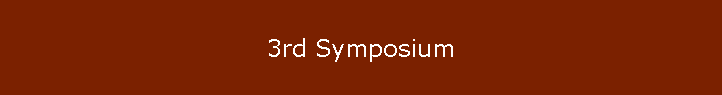 3rd Symposium