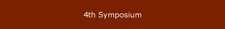 4th Symposium